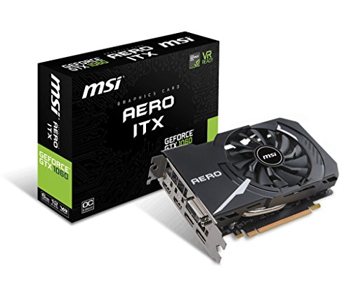 MSI AERO ITX OC GeForce GTX 1060 6GB 6 GB Video Card